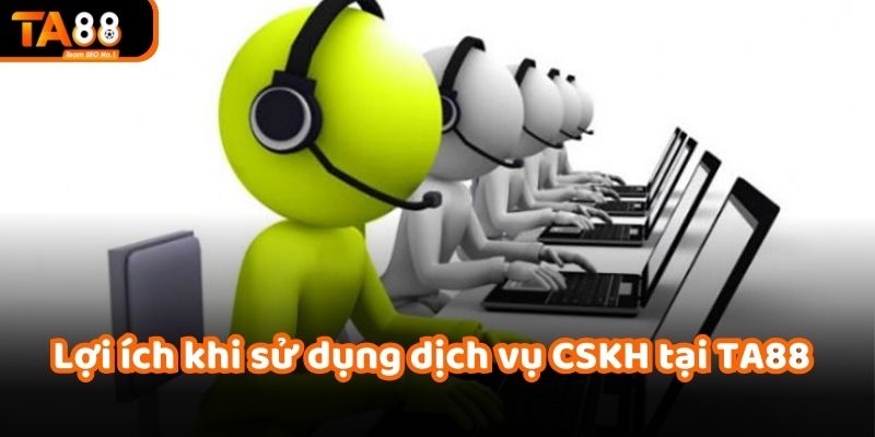 CSKH TA88 cam kết mang đến trải nghiệm mượt mà và an toàn cho người dùng